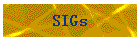 SIGs